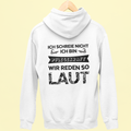 Ich schreie nicht. Ich bin Pflegekraft. Wir reden so laut - Rückendruck Premium Hoodie