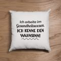 Ich kenne den Wahnsinn - Bio Baumwolle Kissen