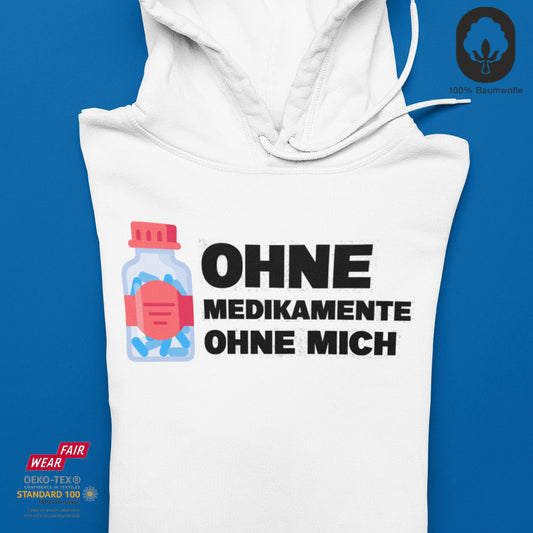 Ohne mich - Hoodie