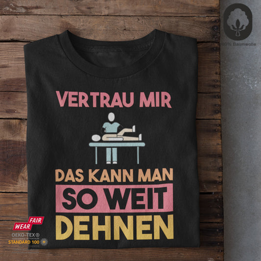 Das kann man dehnen - Unisex