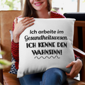 Ich kenne den Wahnsinn - Bio Baumwolle Kissen