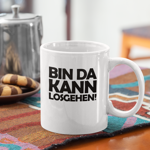 Kann losgehen! - Tasse