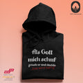 Als Gott mich schuf - BioBlend Hoodie: Mode mit Mehrwert (organische Baumwolle)