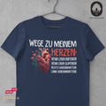 Wege zu meinem Herzen - Unisex