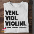 Veni. Vedi. Violine - Unisex