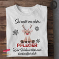 Seit nett zu dem Pfleger - Unisex