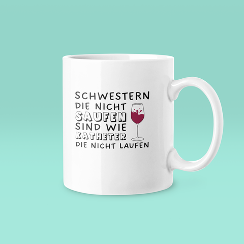 Schwestern saufen - Tasse