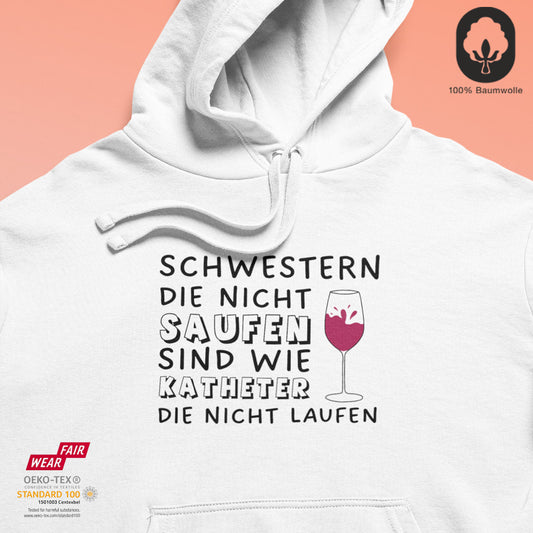 Schwestern saufen - BioBlend Hoodie: Mode mit Mehrwert (organische Baumwolle)