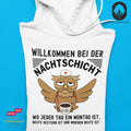 Nachtschicht - Hoodie