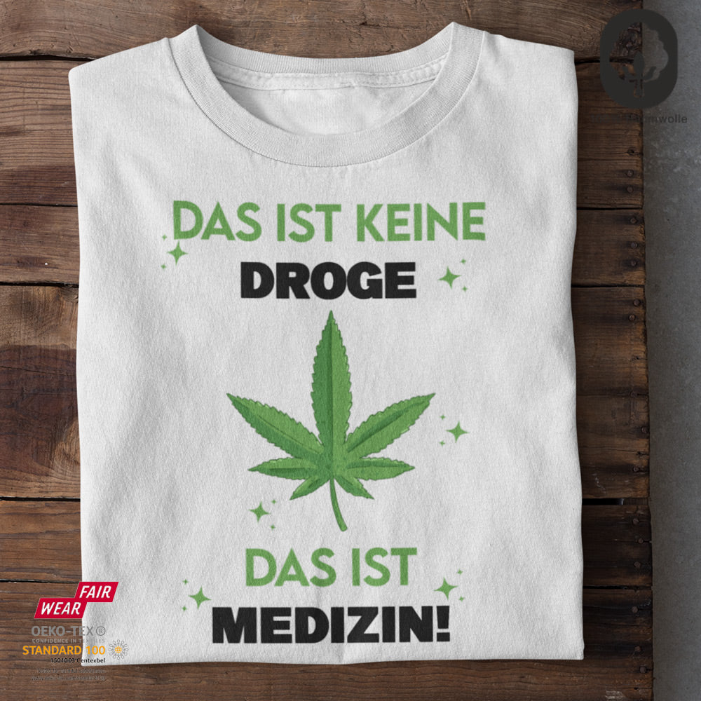 Das ist Medizin! -Tshirt