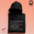 Schwestern saufen - BioBlend Hoodie: Mode mit Mehrwert (organische Baumwolle)