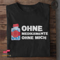 Ohne mich - Tshirt