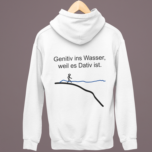 Genitiv ins Wasser, weil es Dativ ist - Rückendruck Premium Hoodie