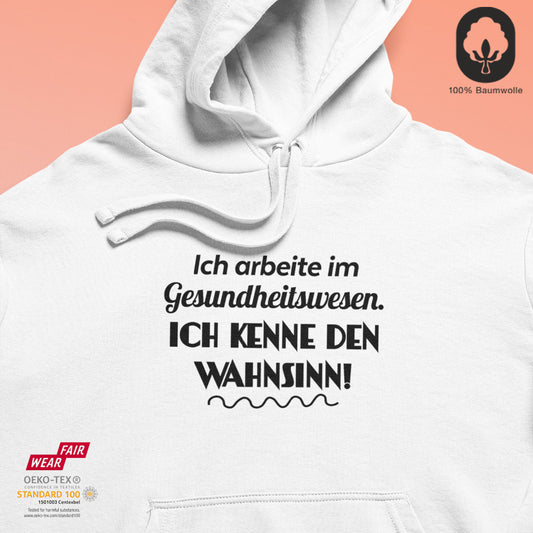 Wahnsinn - BioBlend Hoodie: Mode mit Mehrwert (organische Baumwolle)