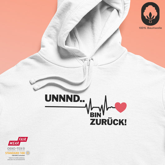 Bin zurück! - BioBlend Hoodie: Mode mit Mehrwert (organische Baumwolle)