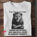 In der Ruhe liegt die Kraft - Tshirt