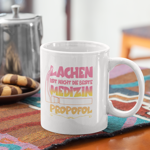 Lachen ist nicht die beste Medizin - Tasse
