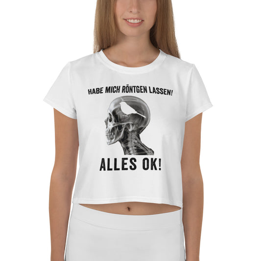 Habe mich Röntgen lassen. Alles OK! - Crop Top