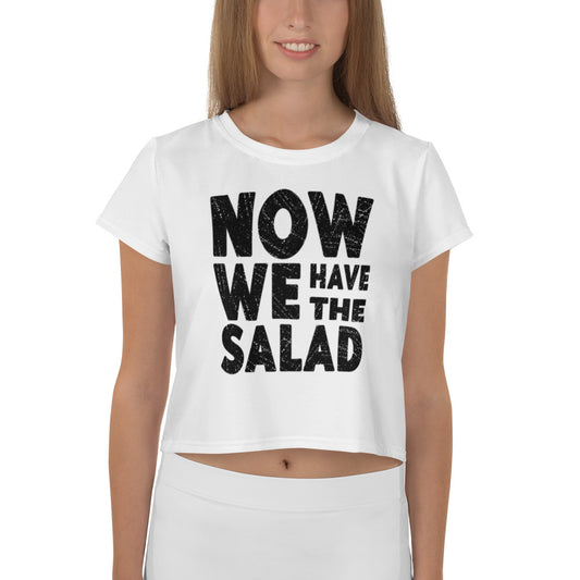 Now we have the salad - Crop Top