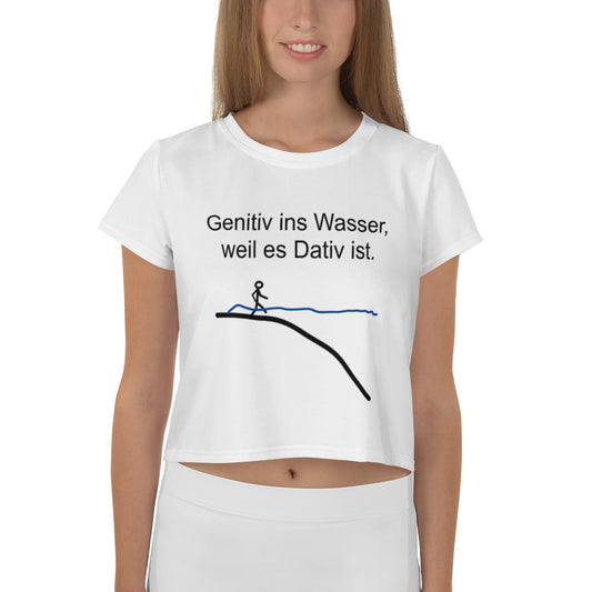 Genitiv ins Wasser, weil es Dativ ist - Crop Top