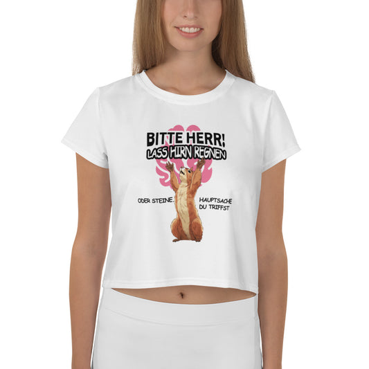 Bitte, Herr! Lass Hirn regnen - Crop Top