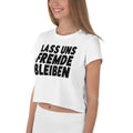 Lass uns Fremde bleiben - Crop Top