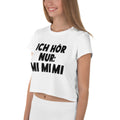 Ich hör nur: mi mi mi - Crop Top