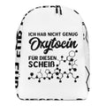 Ich hab nicht genug Oxytocin für diesen Scheiß - Rucksack