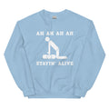 Stayin' alive - Sweatshirt