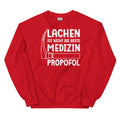 Lachen ist nicht die beste Medizin. Propofol - Sweatshirt