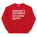 Einer von uns beiden ist klüger als du - Sweatshirt