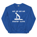 Stayin' alive - Sweatshirt