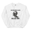 Hab mich Röntgen lassen. Alles OK! - Sweatshirt