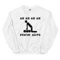 Stayin' alive - Sweatshirt