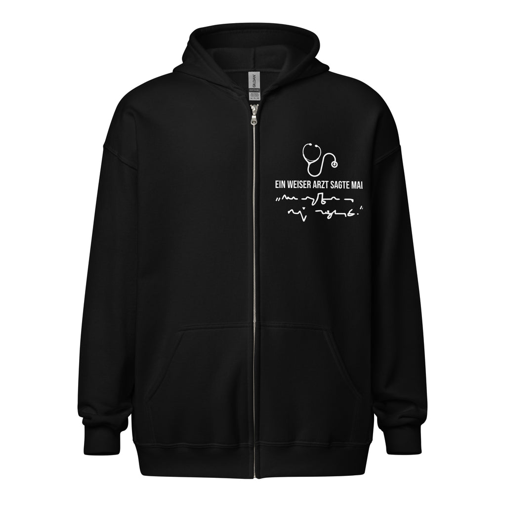 Ein weiser Arzt sagte mal - Zip Hoodie
