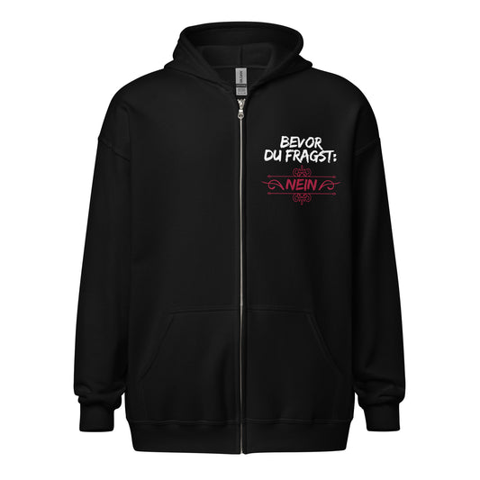 Bevor du fragst, nein - Zip Hoodie