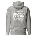 Ja, ich bein eine Krankenschwester. Nein, ich möchte es nicht ansehen - Rückendruck Premium Hoodie