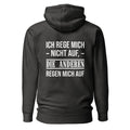 Ich rege mich nicht auf, die anderen regen mich auf - Rückendruck Premium Hoodie