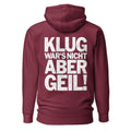 Klug war's nicht, aber geil! - Rückendruck Premium Hoodie