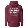 Ja, ich bein eine Krankenschwester. Nein, ich möchte es nicht ansehen - Rückendruck Premium Hoodie