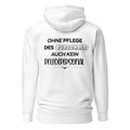 Ohne Pflege des Personals, auch kein Pflegepersonal - Rückendruck Premium Hoodie