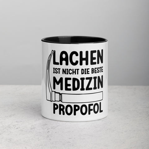 Lachen ist nicht die beste Medizin. Propofol - Color Tasse