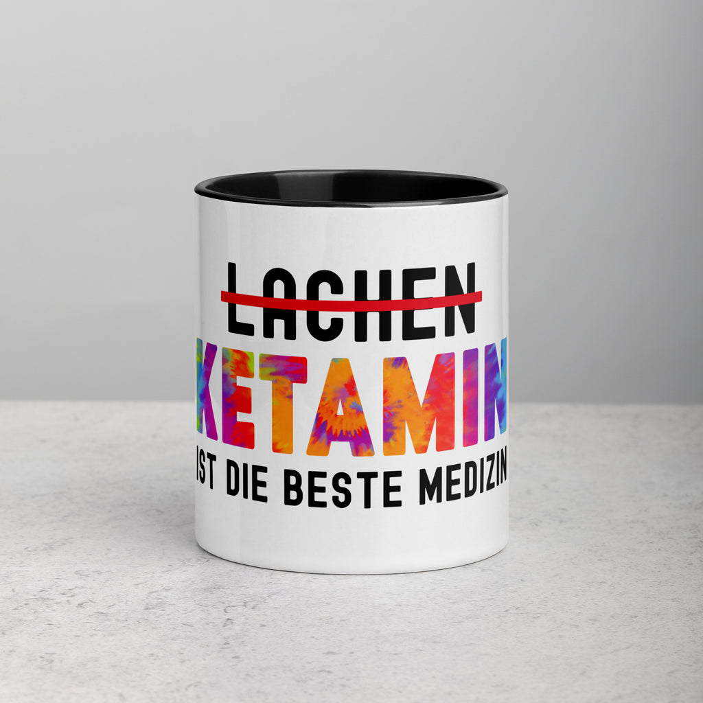 Ketamin ist die beste Medizin - Color Tasse