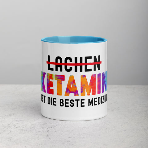 Ketamin ist die beste Medizin - Color Tasse