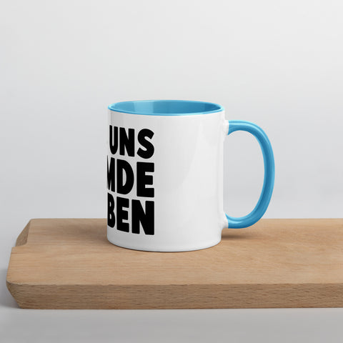 Lass uns Fremde bleiben - Color Tasse