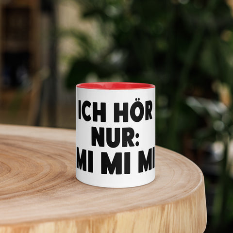 Ich hör nur: Mi Mi Mi - Color Tasse