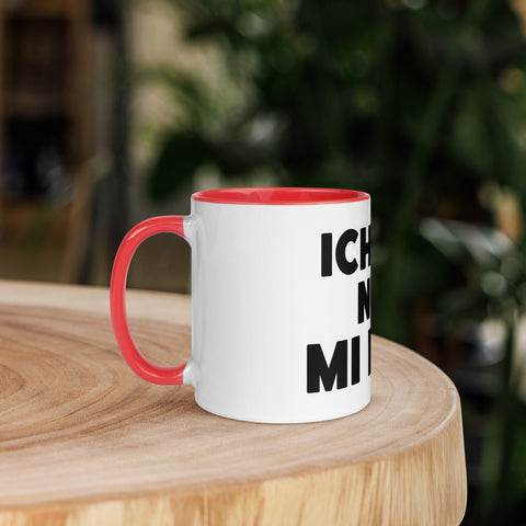 Ich hör nur: Mi Mi Mi - Color Tasse