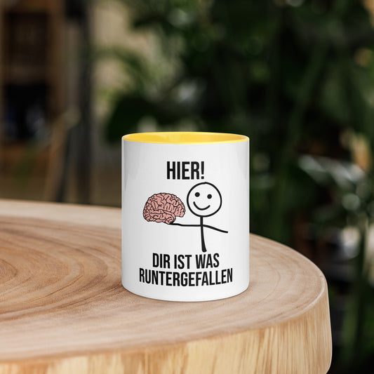 Hier! Dir ist was runtergefallen - Color Tasse
