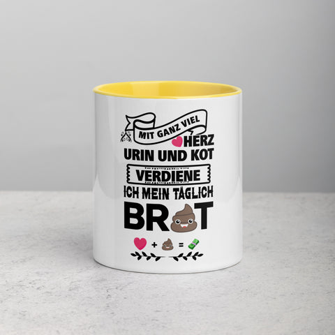 Mit ganz viel Herz, Urin und Kot verdien' ich mir mein täglich Brot - Color Tasse