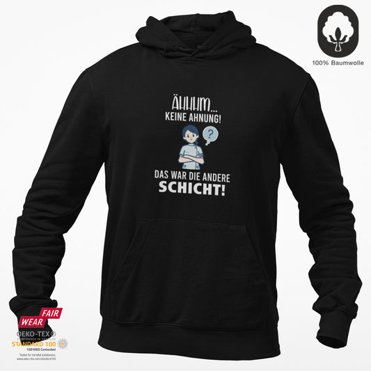 Das war die andere Schicht - BioBlend Hoodie: Mode mit Mehrwert (organische Baumwolle)